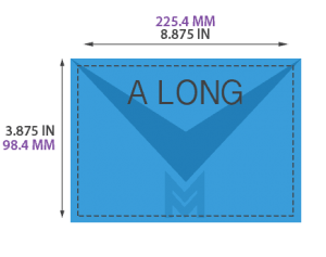 A Envelope Size Long 8.875 inches x 3.875 inches or 225.4 mm x 98.4 mm