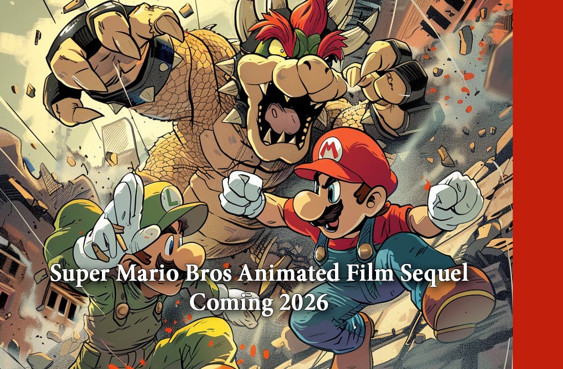 Super Mario Bros Animated Film Sequel Coming 2026